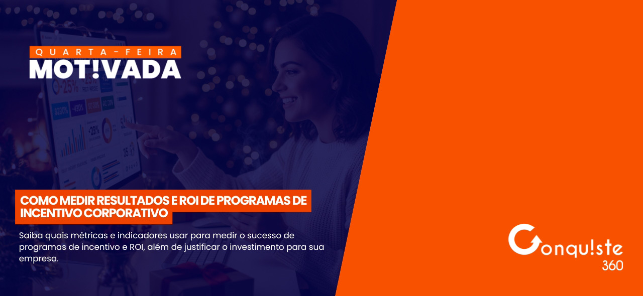 Como medir resultados e ROI de programas de incentivo corporativo