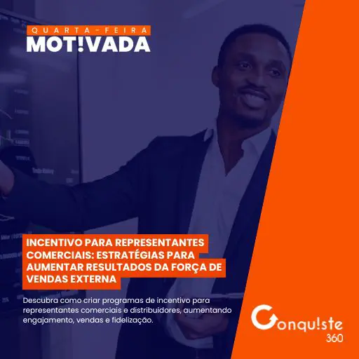 Incentivo para representantes comerciais: como aumentar vendas e engajamento