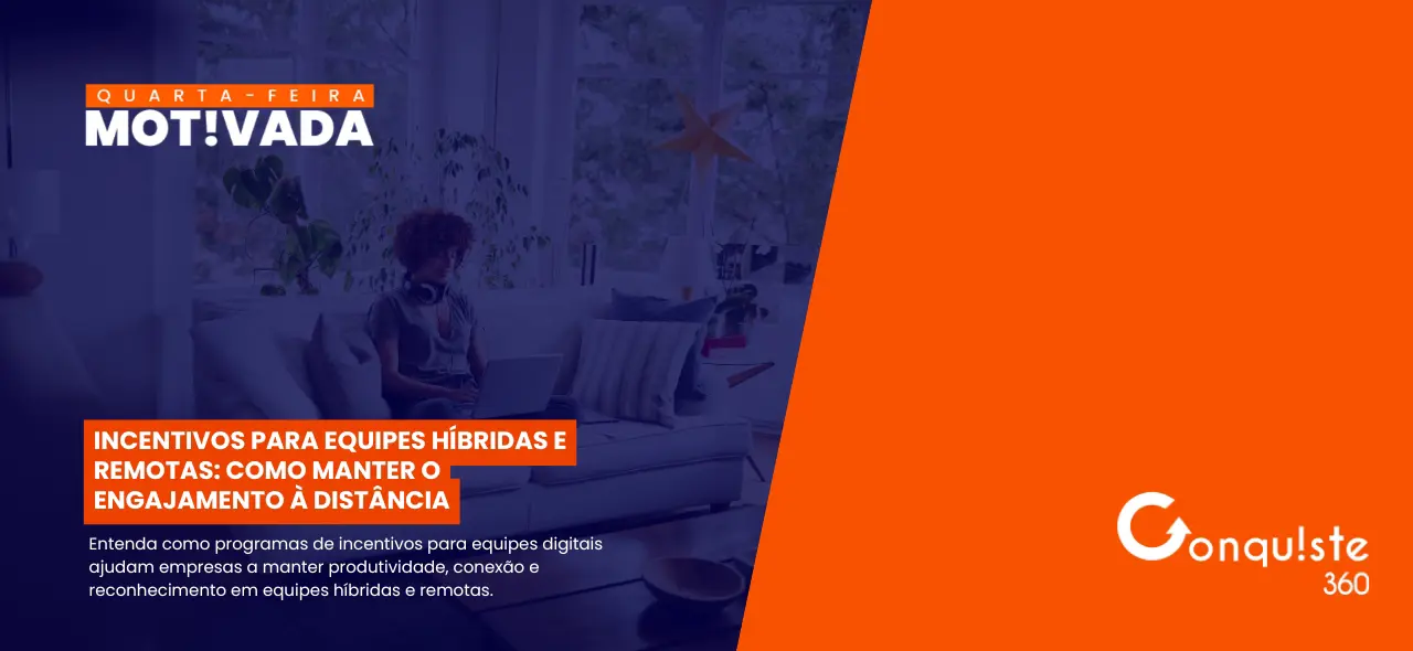 Incentivos para equipes híbridas e remotas: como manter o engajamento à distância